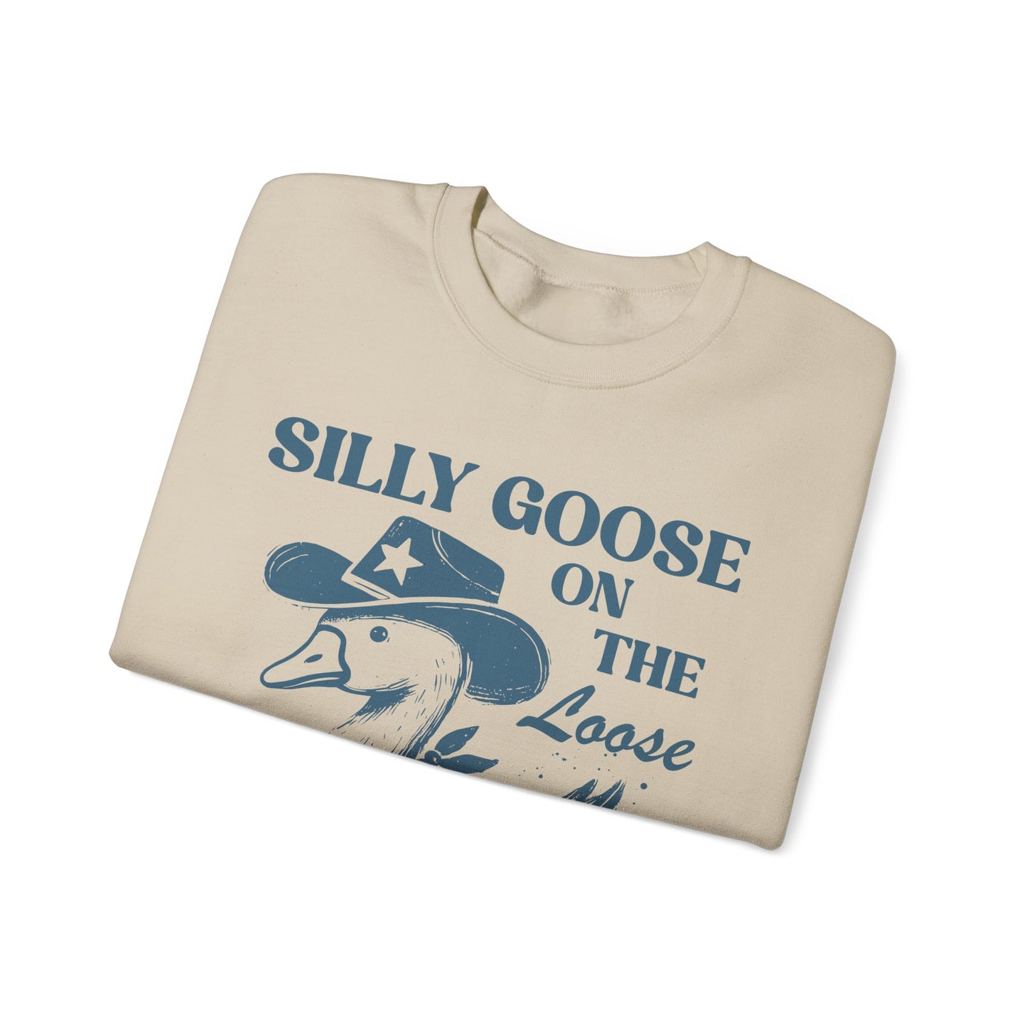 Silly Goose On The Loose - Crewneck Sweatshirt