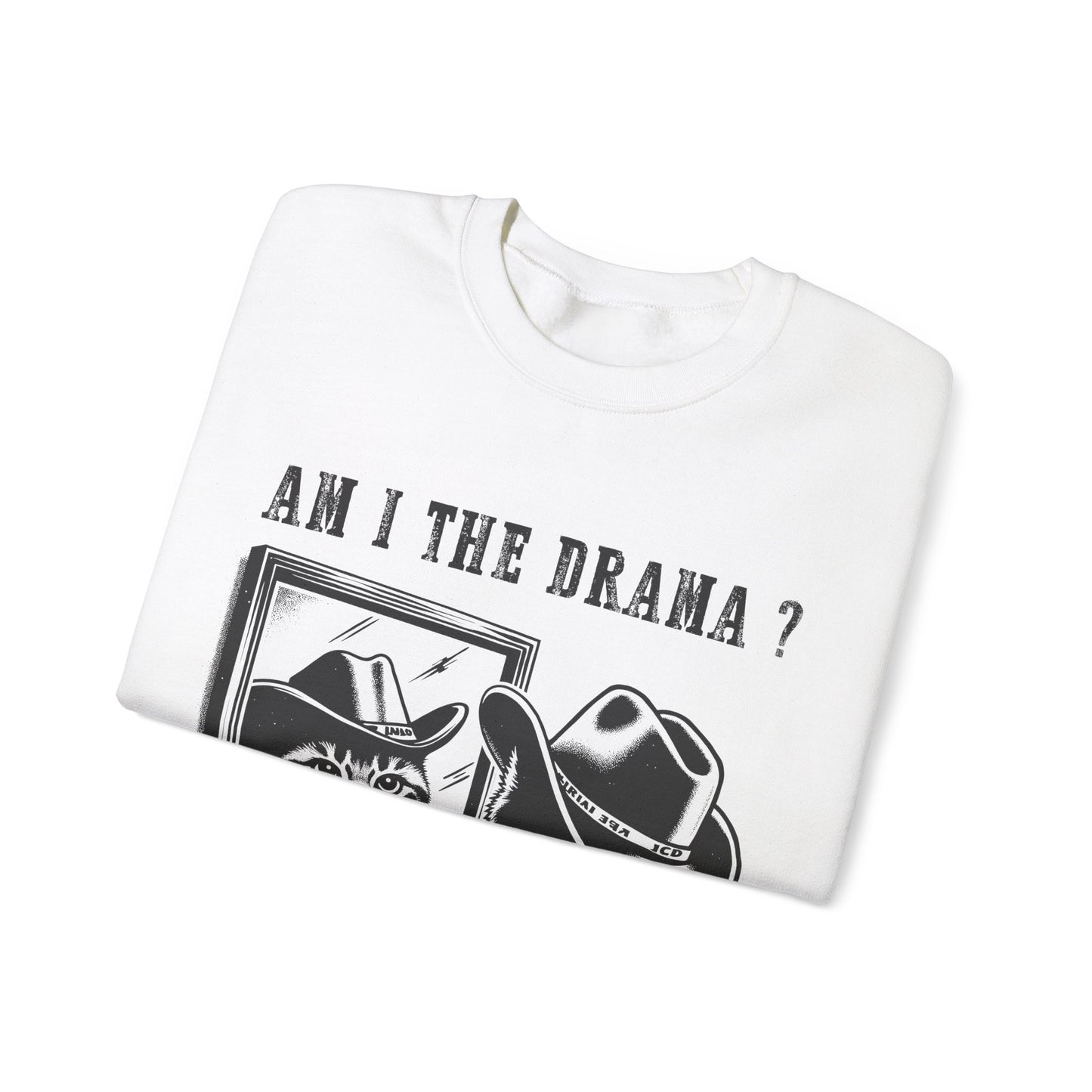 Am I The Drama? - Crewneck Sweatshirt