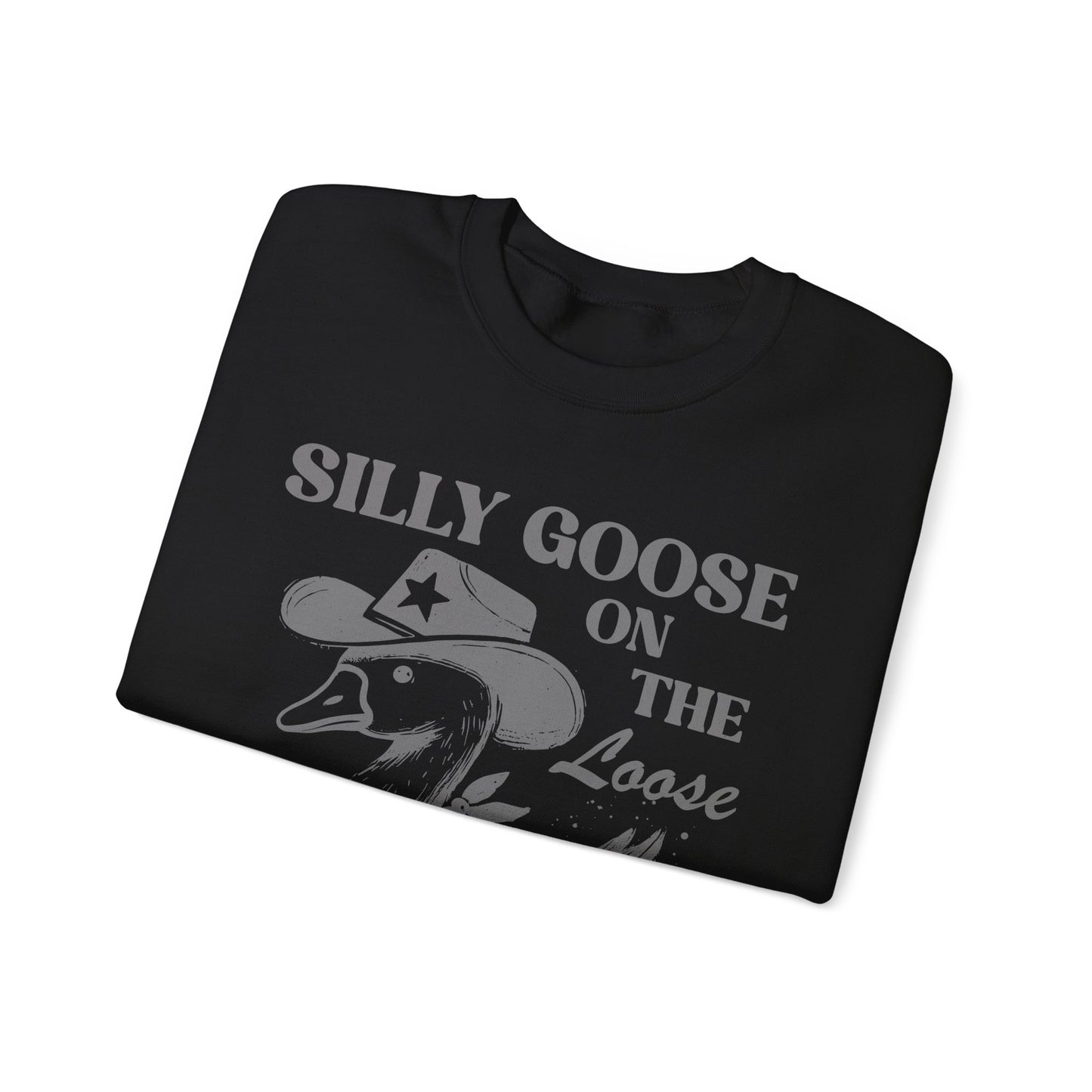 Silly Goose On The Loose - Crewneck Sweatshirt