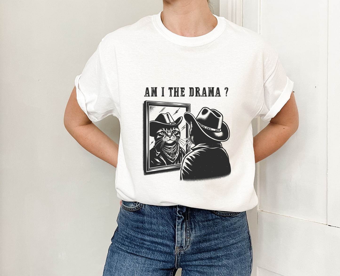 Am I the Drama? - Shirt